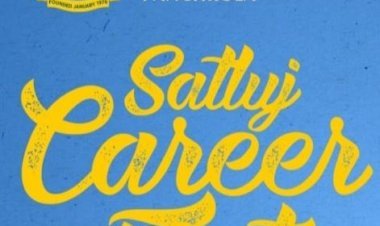 Satluj Career Fest 2023 - Innovation, Entrepreneurship and Life-Skills will Drive Careers of the Future